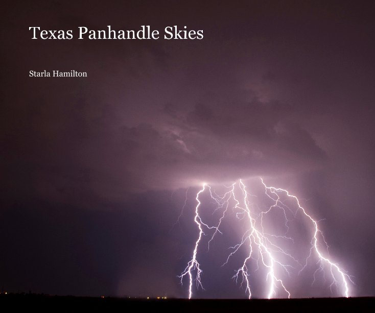 View Texas Panhandle Skies by Starla Hamilton