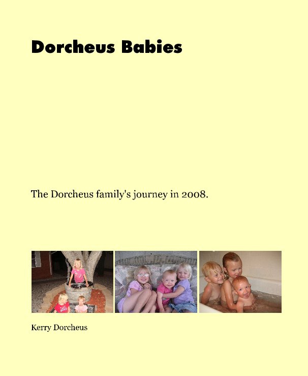 Ver Dorcheus Babies por Kerry Dorcheus