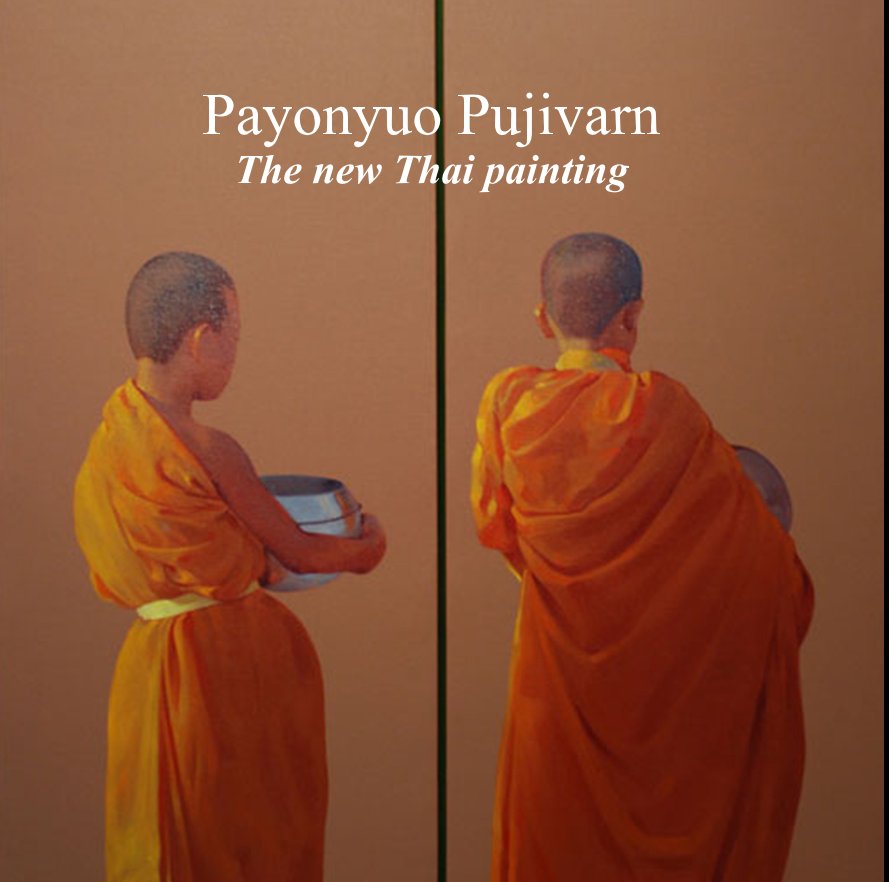 View Pajonyut Pujivarn The new Thai painting by Asiart Gallery