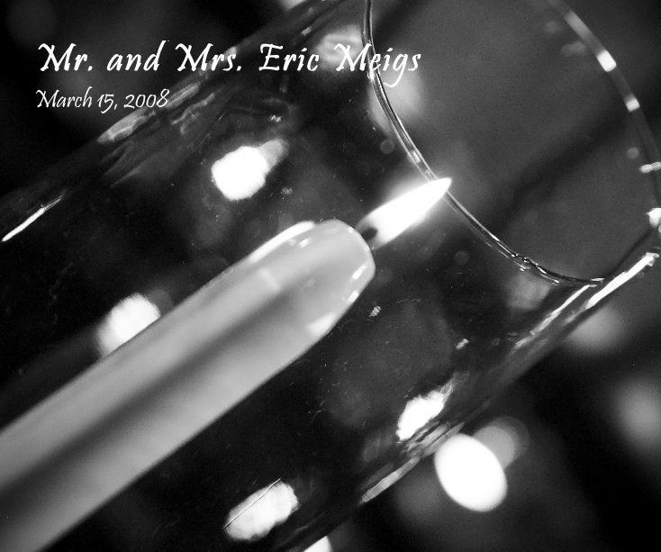 View Mr. and Mrs. Eric Meigs by Jenny Meigs
