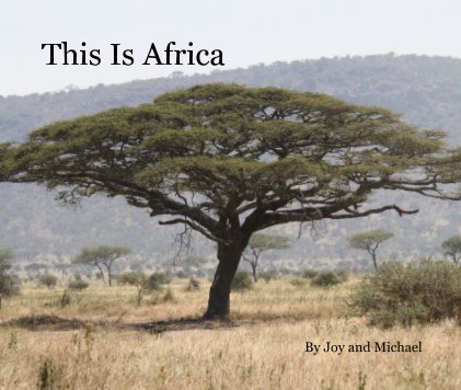 This Is Africa By Joy and Michael book cover
