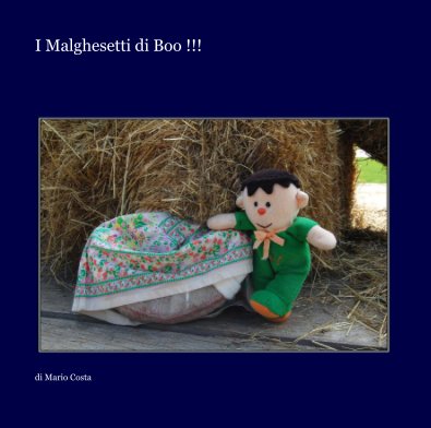 I Malghesetti di Boo !!! book cover