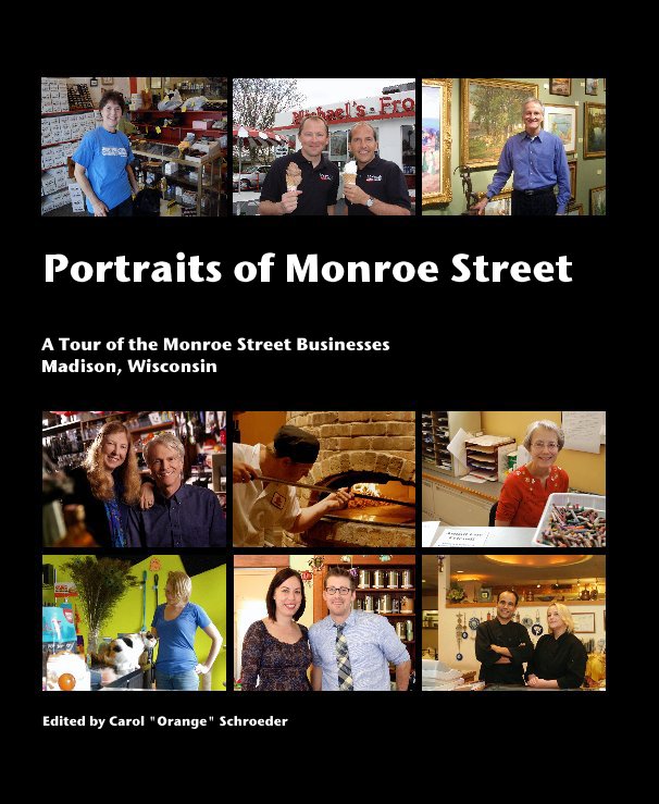 View Portraits of Monroe Street by Edited by Carol "Orange" Schroeder