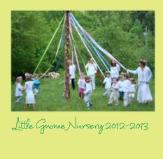 Little Gnome Nursery 2012-2013 book cover