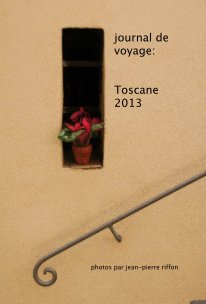 journal de voyage: Toscane 2013 book cover