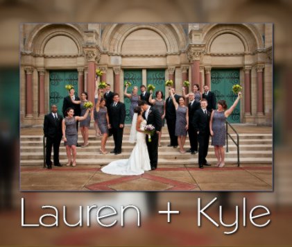 Lauren + Kyle Wedding June 29, 2013 book cover