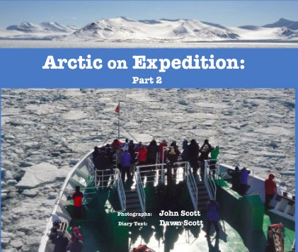 Arctic on Expedition: Part 2 book cover