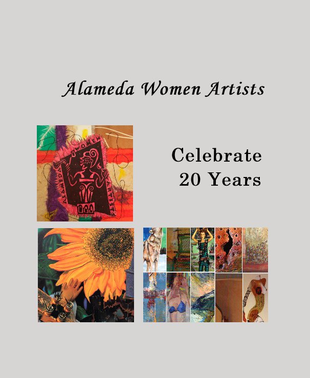 Ver Alameda Women Artists por edited by N. Teddy Goldsworthy-hanner