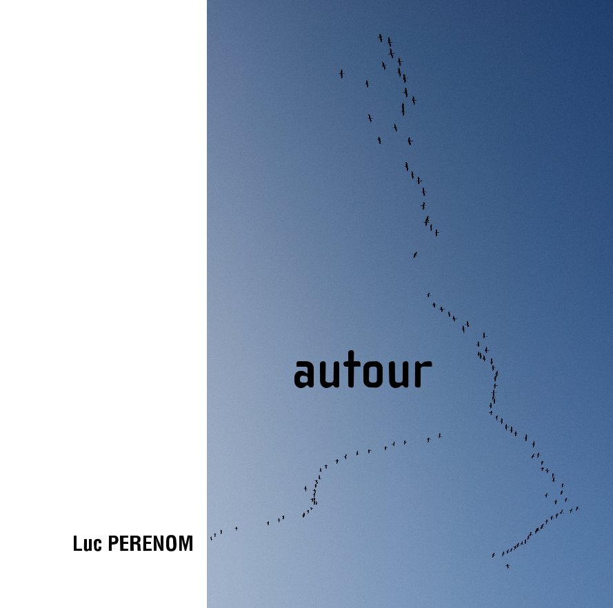 View autour by Luc PERENOM