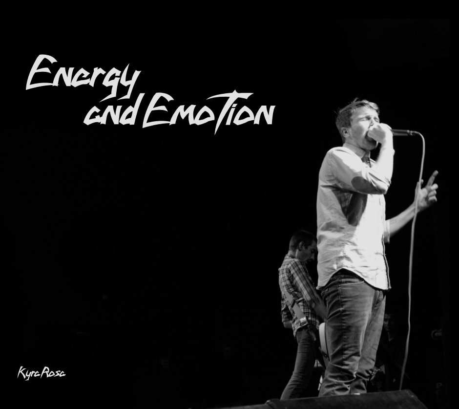 View Energy and Emotion by Kyra Rosa