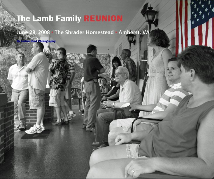 Visualizza The Lamb Family REUNION di LuAnn Hunt Photography