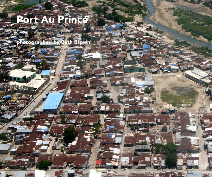 View Port Au Prince by photographed by Beth Brown
