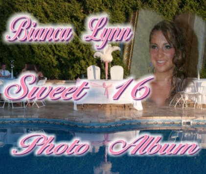 Bianca Lynn Sweet 16 Album book cover