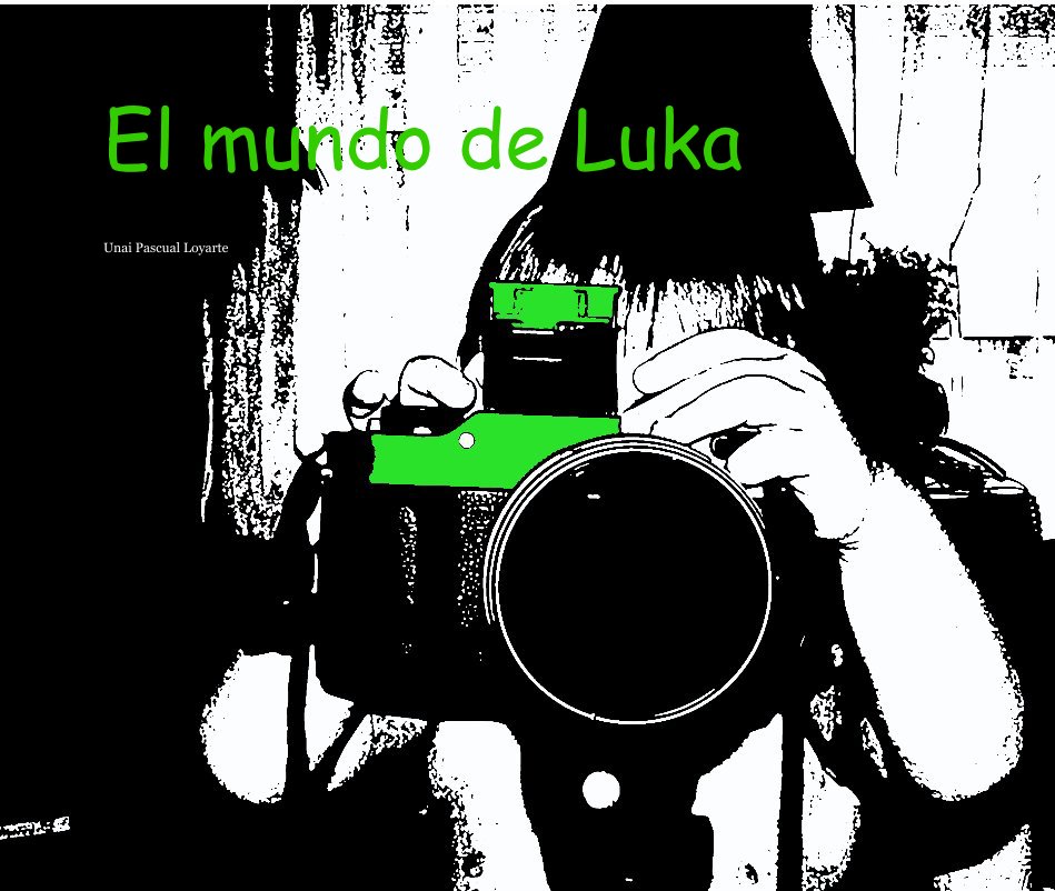 View El mundo de Luka by Unai Pascual Loyarte