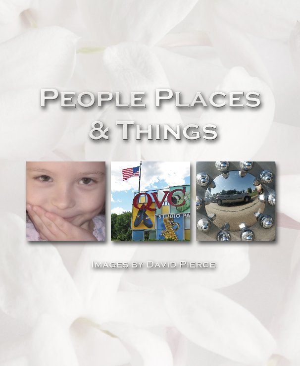 View People, Places & Things by David Pierce