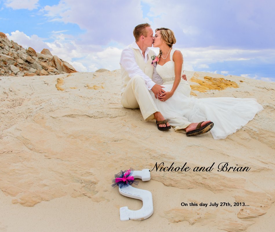 View Nichole and Brian by On this day July 27th, 2013...