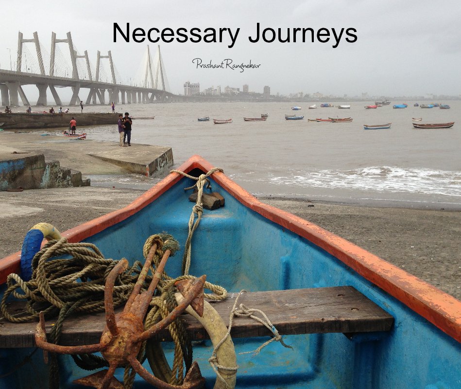 View Necessary Journeys by Prashant Rangnekar