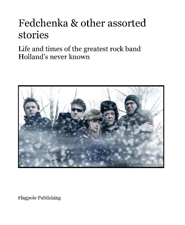 View Fedchenka & other assorted stories by Flagpole Publishing