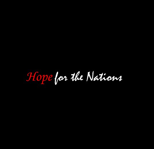 Ver Hope for the Nations por chloenicole