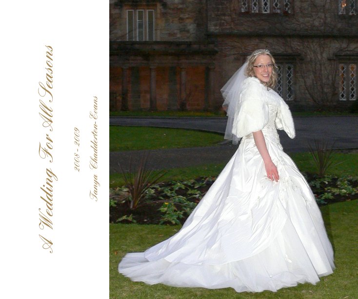 A Wedding For All Seasons nach Tanya Chadderton-Evans anzeigen