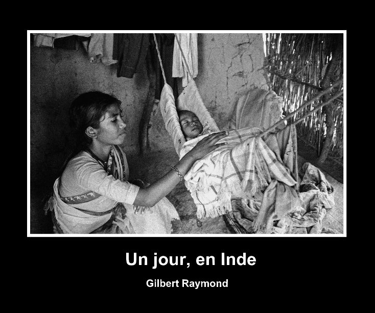 Bekijk Un jour, en Inde op Gilbert Raymond