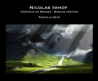 Nicolas Imhof Créateur de Mondes - Worlds creator book cover