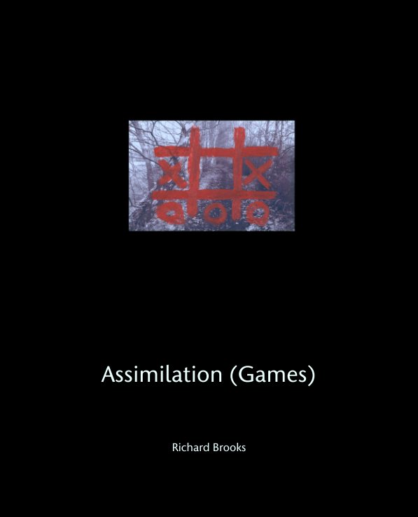 View Assimilation (Games) by Richard Brooks