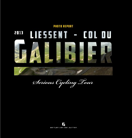 Visualizza Liessent - Col du Galibier di Gertjan van der Putten