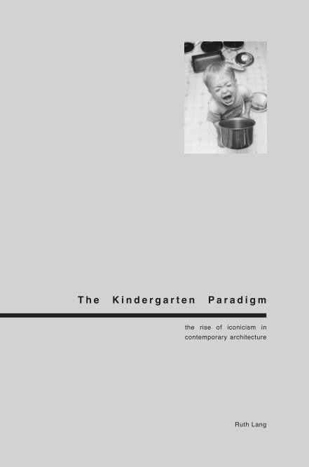 View The Kindergarten Paradigm by Ruth Lang
