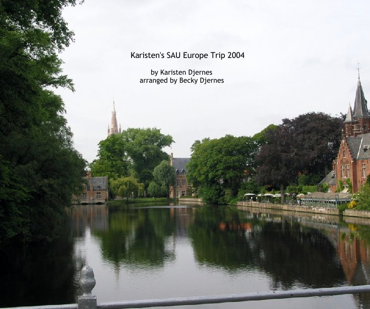View Europe 2004 by Karisten Djernes arranged by Becky Djernes