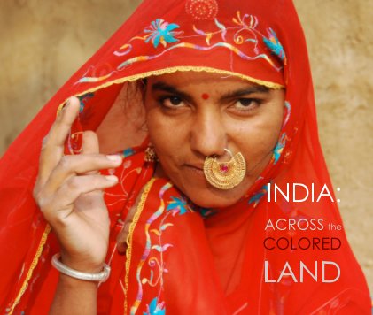 INDIA: ACROSS the COLORED LAND book cover