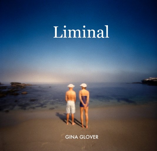 View Liminal by GINA GLOVER