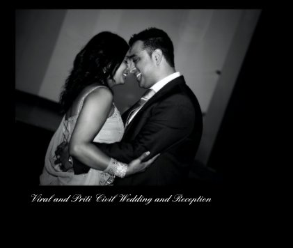 Viral and Priti Civil Wedding and Reception book cover