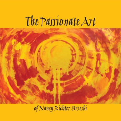 The Passionate Art of Nancy Brzeski book cover