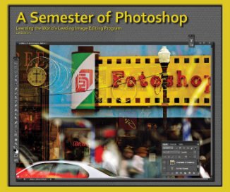 A Semester of Photoshop (1st Edition) book cover