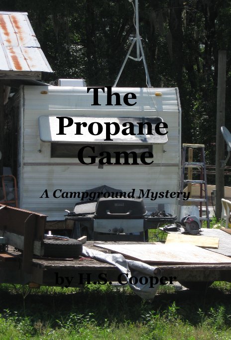 View The Propane Game by HS. Cooper