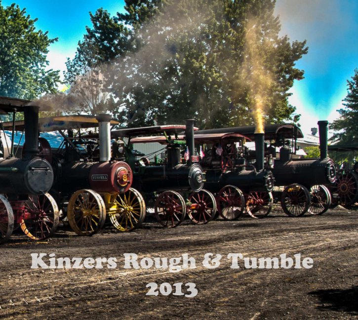 Ver Kinzers Rough & Tumble 2013 por brianjwphotography