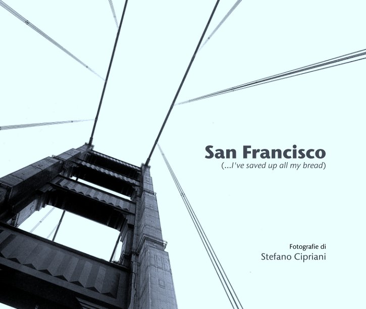Ver San Francisco por Stefano Cipriani