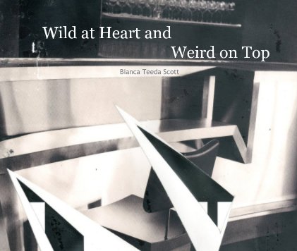 Wild at Heart and Weird on Top book cover