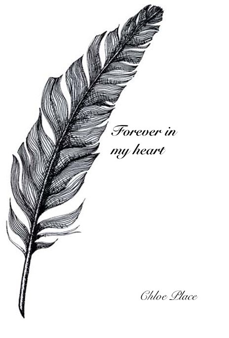 View Forever in my heart by Chloe Place