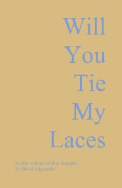 Will You Tie My Laces book cover