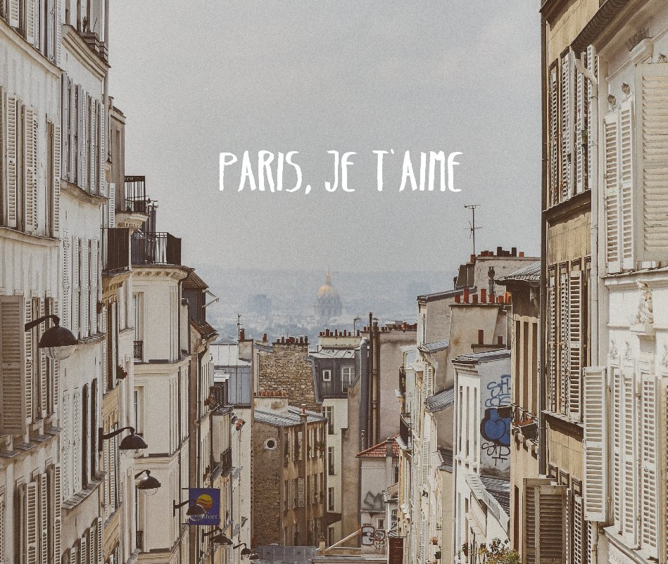 View Paris, je t'aime by tatianass77