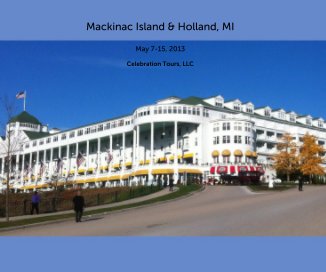 Mackinac Island & Holland, MI book cover