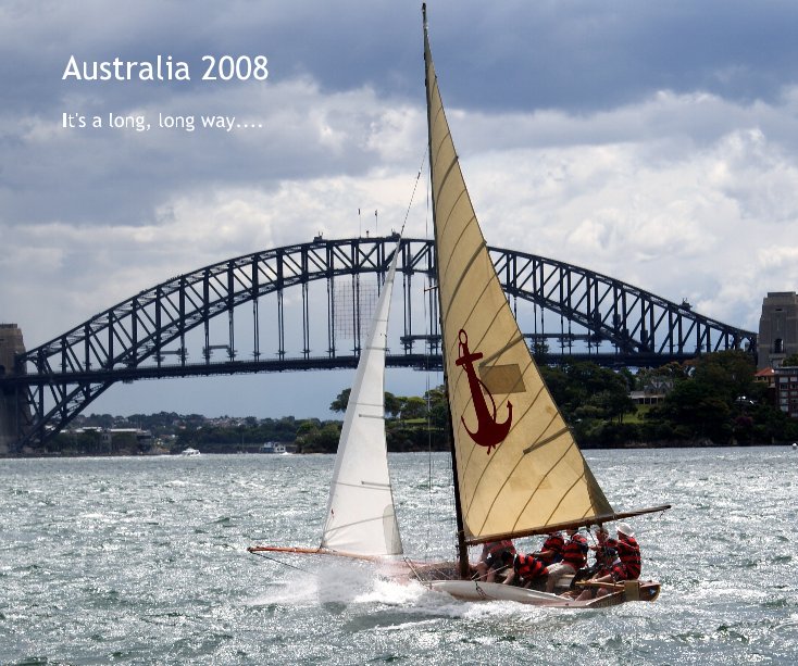 View Australia 2008 by petermjdavie
