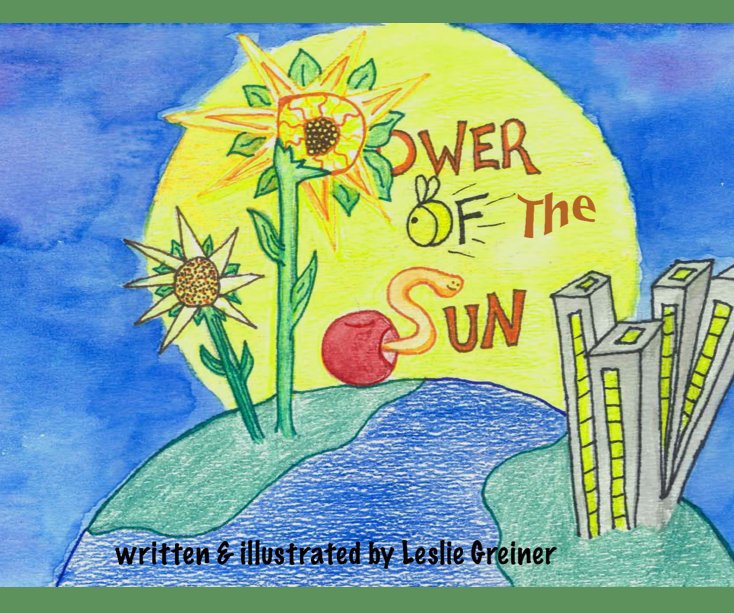 View Power of the Sun by Leslie Greiner