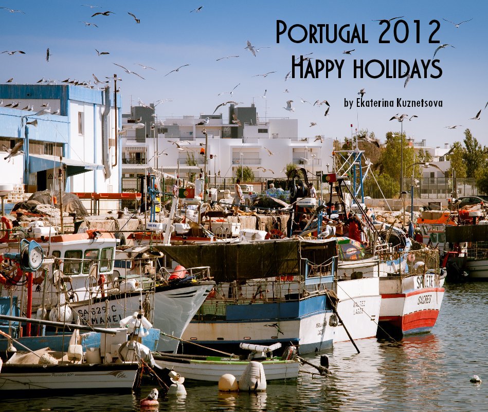 Ver Portugal 2012 Happy holidays por Ekaterina Kuznetsova