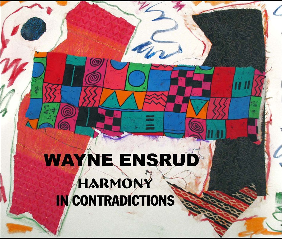 View Harmony in Contradictions by Wayne Ensrud