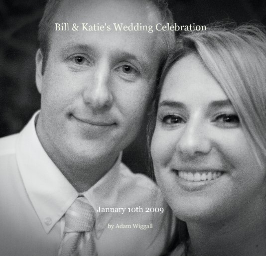 View Bill & Katie's Wedding Celebration by Adam Wiggall