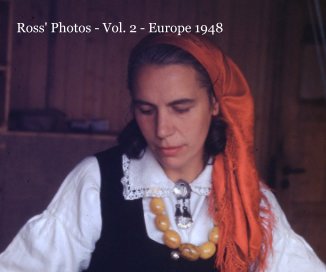 Ross' Photos - Vol. 2 - Europe 1948 book cover