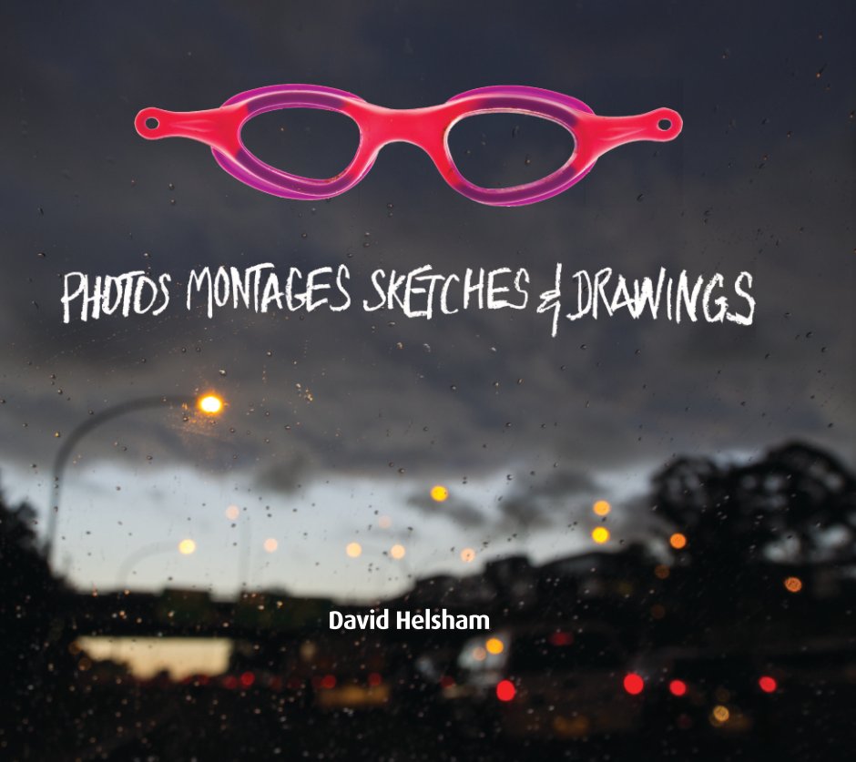 Photos montages sketches & drawings nach David Helsham anzeigen